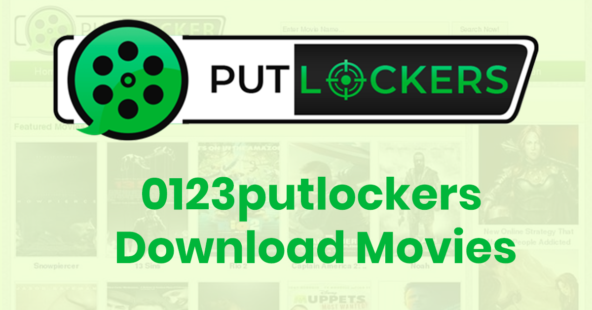 New Movies – Enjoy them for Free on 0123Putlockers