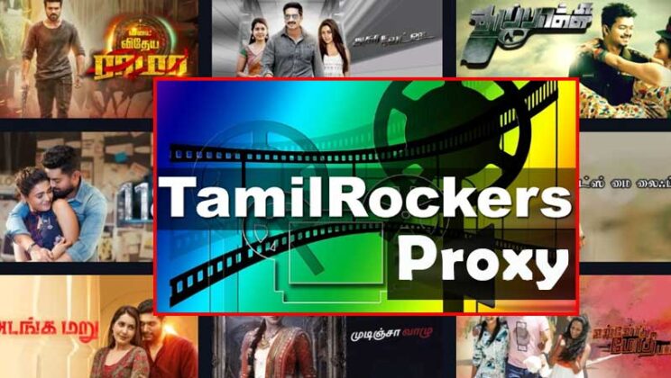 Top Best Proxy and Mirror Sites of 2022 for TamilRockers